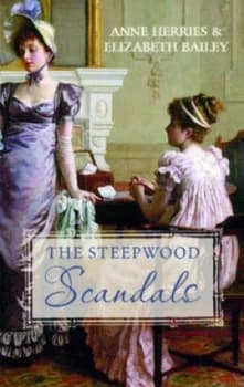 Image of The Steepwood Scandals by Anne Herries Book