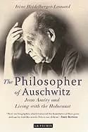 Image of philosopher of auschwitz jean amery and living with the holocaust