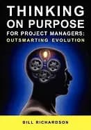 Image of thinking on purpose for project managers outsmarting evolution