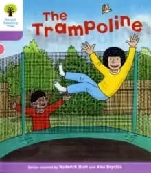 Image of Oxford Reading Tree: Level 1+: Decode and Develop: The Trampoline