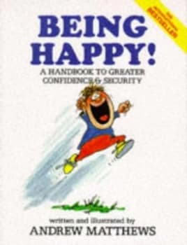Image of Being Happy by Andrew Matthews Paperback