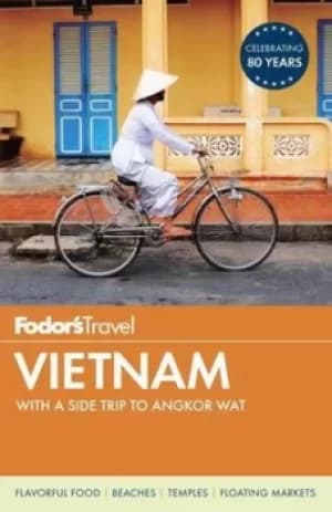 Image of Vietnam by Fodor's Travel Guides