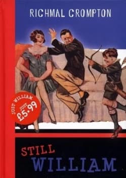 Image of Still William by Richmal Crompton Hardback