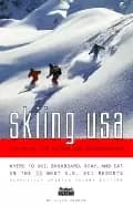 Image of skiing usa the guide for skiers and snowboarders where to ski snowboard sta