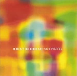 Image of Sky Motel by Kristin Hersh CD Album