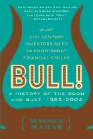 Image of bull a history of the boom and bust 1982 2004