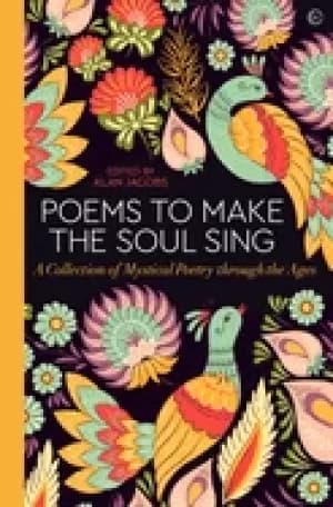 Image of poems to make the soul sing a collection of mystical poetry through the age