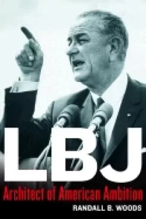 Image of lbj architect of american ambition