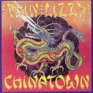 Image of Chinatown by Thin Lizzy CD Album