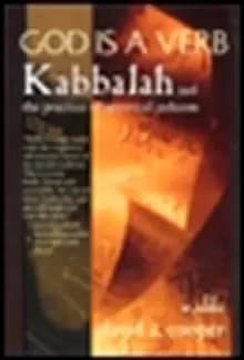Image of God Is A Verb : Kabbalah and the Practice of Mystical Judaism