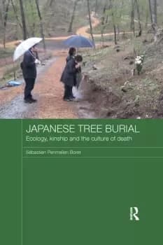 Image of Japanese Tree BurialEcology Kinship and the Culture of Death