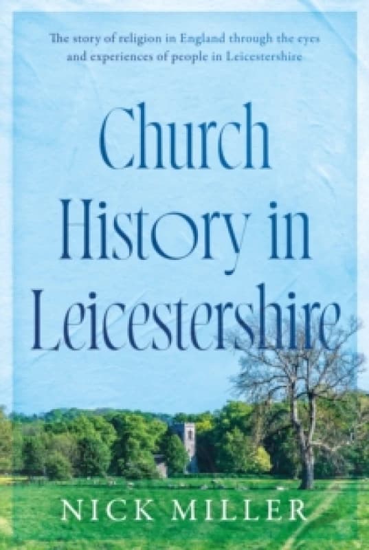 Image of Church History in Leicestershire Paperback / softback