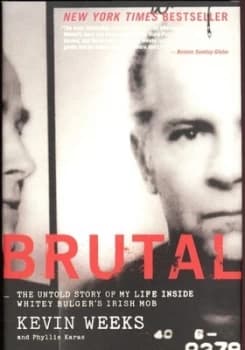 Image of Brutal by Kevin Weeks and Phyllis Karas Hardback