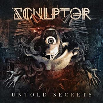 Image of Sculptor - Untold Secrets CD