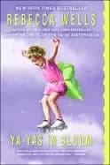 Image of ya yas in bloom a novel