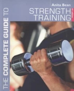 Image of The Complete Guide to Strength Training by Anita Bean Paperback
