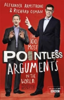 Image of The 100 Most Pointless Arguments in the World ... Solved by Alexander Armstrong Hardback