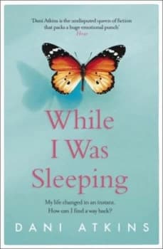 Image of While I was sleeping by Dani Atkins