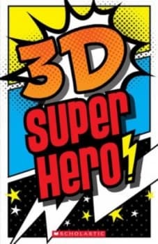 Image of 3d Superhero by Scholastic Hardback