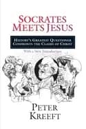 Image of socrates meets jesus historys greatest questioner confronts the claims of c