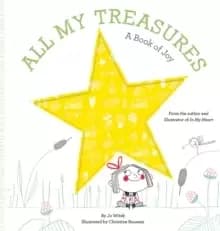 Image of All My Treasures : A Book of Joy