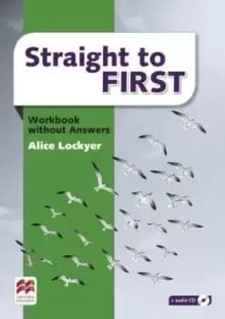 Image of Straight to First Workbook without Answers Pack by Alice Lockyer