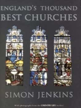 Image of Englands Thousand Best Churches by Simon Jenkins Hardback