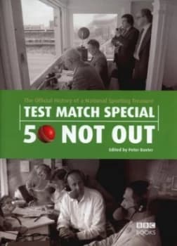 Image of Test Match Special by Peter Baxter Hardback