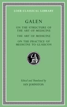 Image of On the Constitution of the Art of Medicine. The Art of Medicine. A Method of Medicine to Glaucon