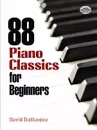 Image of 88 piano classics for beginners