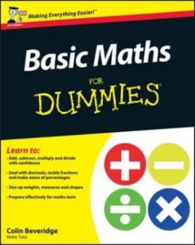 Image of Basic Maths for Dummies by Colin Beveridge Paperback
