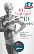 Image of 10 years younger in 10 weeks naturally sexy forever