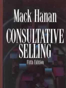 Image of Consultative selling by Mack Hanan