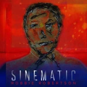 Image of Sinematic by Robbie Robertson CD Album