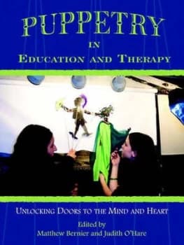 Image of Puppetry in Education and Therapy by Matthew Bernier and Judith Ohare Paperback
