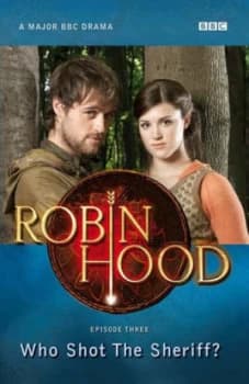 Image of Robin Hood Who Shot the Sheriff by Bbc Book