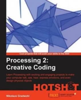 Image of Processing 2 Creative Coding Hotshot by Nikolaus Gradwohl Book