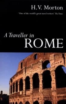 Image of A Traveller in Rome by H. V Morton Book