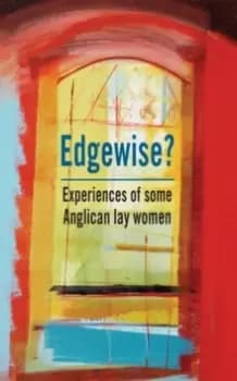 Image of Edgewise? Experiences of some Anglican lay women