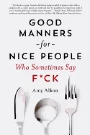 Image of good manners for nice people who sometimes say f ck