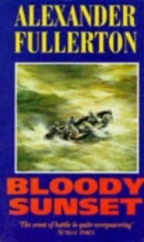 Image of Bloody Sunset by Alexander Fullerton Paperback