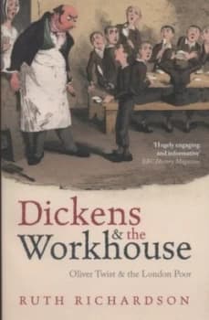 Image of Dickens and the Workhouse by Ruth Richardson Paperback