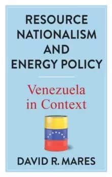 Image of Resource Nationalism and Energy Policy : Venezuela in Context
