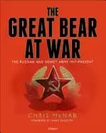 Image of great bear at war the russian and soviet army 1917 present