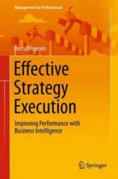 Image of Effective Strategy Execution by Bernd Heesen Hardback