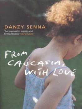 Image of From Caucasia with Love by Danzy Senna Paperback