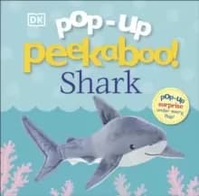 Image of Pop-Up Peekaboo! Shark : Pop-Up Surprise Under Every Flap!