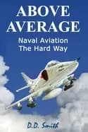 Image of above average naval aviation the hard way