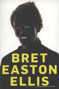 Image of Less Than Zero by Bret Easton Ellis Book