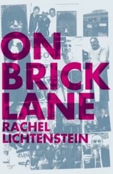 Image of On Brick Lane by Rachel Lichtenstein Hardback